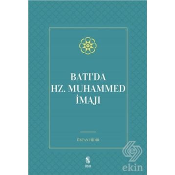 Batı da Hz Muhammed İmajı - Özcan Hıdır