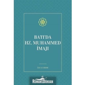 Batı da Hz Muhammed İmajı - Özcan Hıdır