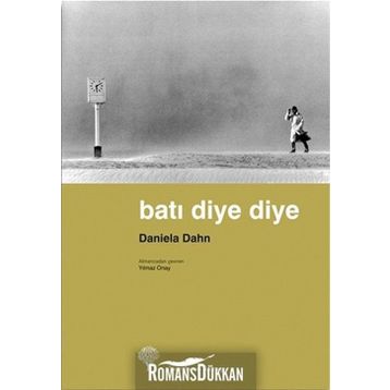 BATI DIYE DIYE - DANIELA DAHN (ISBN:978994412206X)