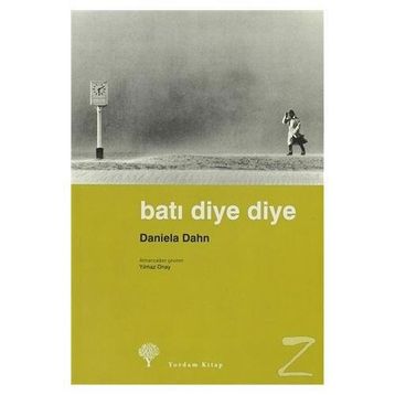 BATI DIYE DIYE - DANIELA DAHN (ISBN:978994412206X)