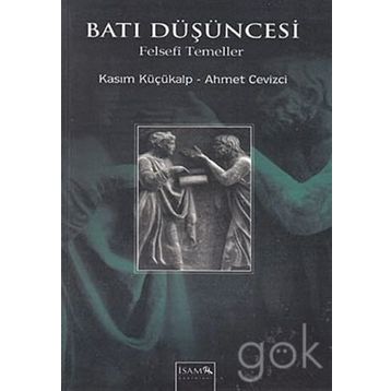 Batı Düşüncesi - Ahmet Cevizci Kasım Küçükalp