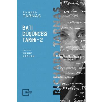 BATI DÜŞÜNCESİ TARIHI MODERNITE'DEN GÜNÜMÜZE KADAR TARNAS II - RICHARD TARNAS