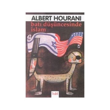 BATI DÜŞÜNCESİNDE İSLAM - ALBERT HOURANI