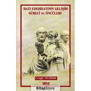 Batı Edebiyatının Gelişim Süreci ve Öncüleri - Cengiz Yıldırım