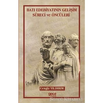 Batı Edebiyatının Gelişim Süreci ve Öncüleri - Cengiz Yıldırım