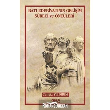Batı Edebiyatının Gelişim Süreci ve Öncüleri - Cengiz Yıldırım