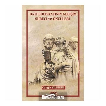 Batı Edebiyatının Gelişim Süreci ve Öncüleri - Cengiz Yıldırım