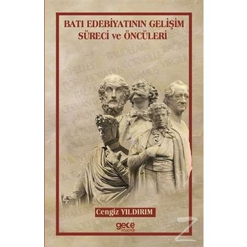 Batı Edebiyatının Gelişim Süreci ve Öncüleri - Cengiz Yıldırım