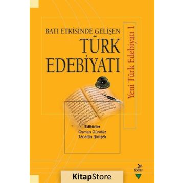 Batı Etkisinde Gelişen Türk Edebiyatı - Kolektif