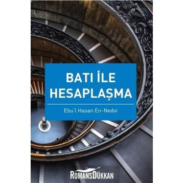 Batı ile Hesaplaşma - Ebu’l Hasen En-Nedvi
