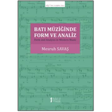Batı Müziğinde Form ve Analiz - Mesruh Savaş
