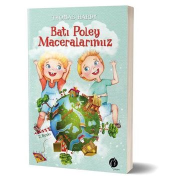 Batı Poley Maceralarımız - Thomas Hardy