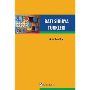 Batı Sibirya Türkleri / N.A. Tomilov