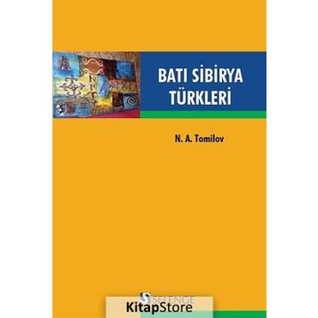 Batı Sibirya Türkleri / N.A. Tomilov