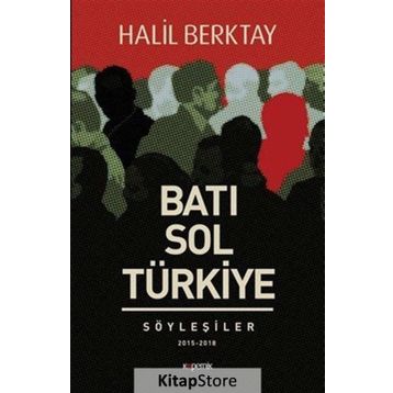 Batı Sol ve Türkiye - Halil Berktay
