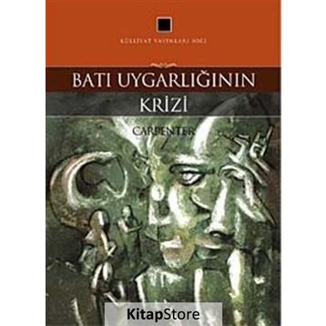 BATI UYGARLIĞININ KRIZI - EDWARD CARPENTER