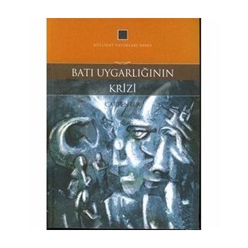 BATI UYGARLIĞININ KRIZI - EDWARD CARPENTER