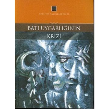 BATI UYGARLIĞININ KRIZI - EDWARD CARPENTER