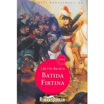 Batıda Fırtına - Latife Mardin