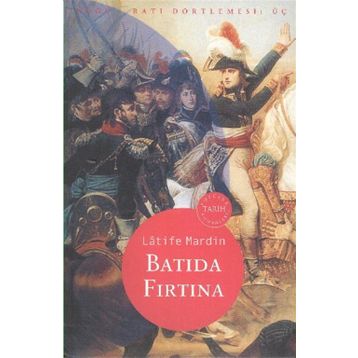 Batıda Fırtına - Latife Mardin