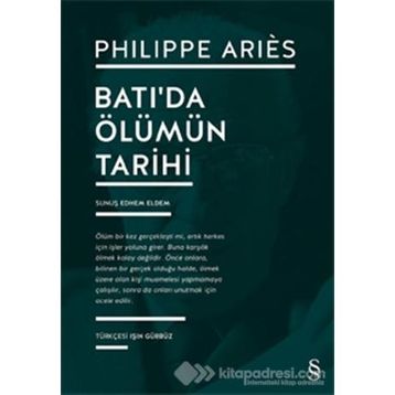 Batı’da Ölümün Tarihi - Philippe Aries