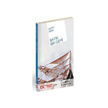 BATIK BIR GEMI - OKTAY AKBAL
