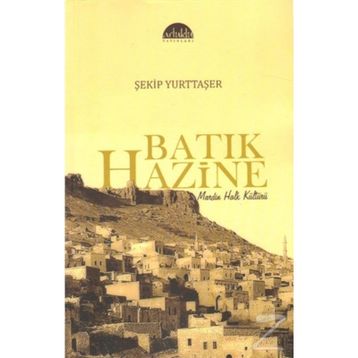 Batık Hazine - Şekip Yurttaşer