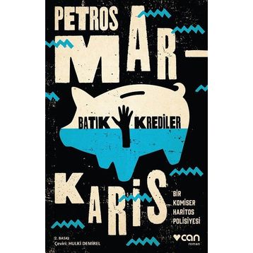 Batık Krediler - Petros Markaris