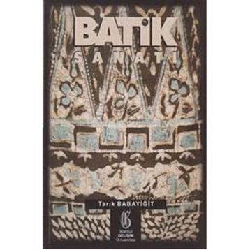 Batik Sanatı - Tarık Babayiğit