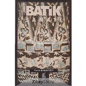 Batik Sanatı - Tarık Babayiğit