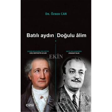 Batılı Aydın, Doğulu Alim - Özber Can