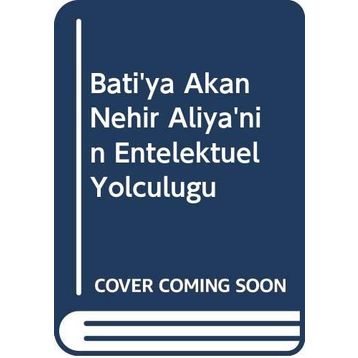 Batı'ya Akan Nehir - Ali Akdoğan