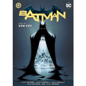 Batman Cilt 10 - Son Söz - Peter J. Tomasi