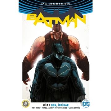 Batman Cilt 2 : Ben İntihar - Tom King