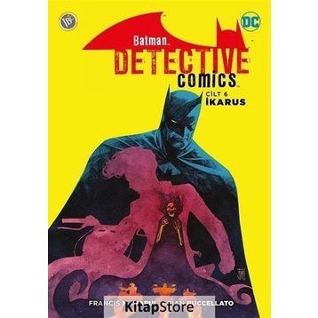 Batman Cilt 6 - Dedektif Hikayeleri - Francis Manapul