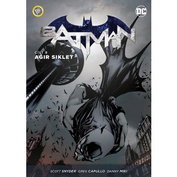 Batman Cilt 8 Ağır Siklet - Scott Snyder