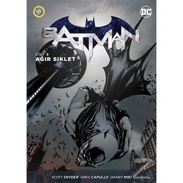 Batman Cilt 8 Ağır Siklet - Scott Snyder