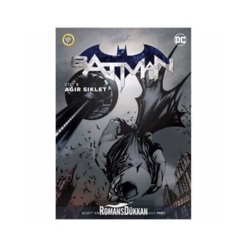 Batman Cilt 8 Ağır Siklet - Scott Snyder