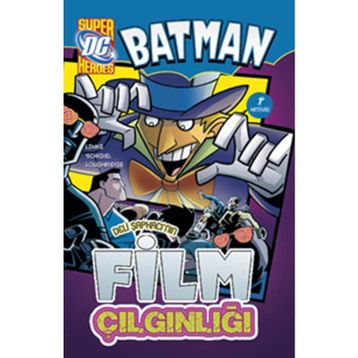 BATMAN DELI ŞAPKACI'NIN FILM ÇILGINLIĞI - BOB KANE