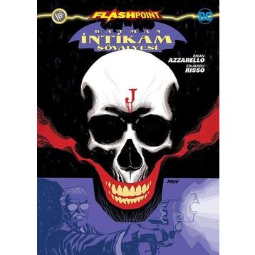 Batman İntikam Şövalyesi Sayı 2 - Flashpoint - Brian Azzarello