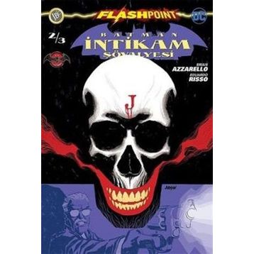 Batman İntikam Şövalyesi Sayı 2 - Flashpoint - Brian Azzarello