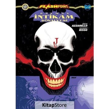 Batman İntikam Şövalyesi Sayı 2 - Flashpoint - Brian Azzarello