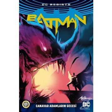 Batman Rebirth: Canavar Adamların Gecesi