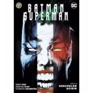 Batman / Superman 5 Gerçekler Acıdır - Greg Pak