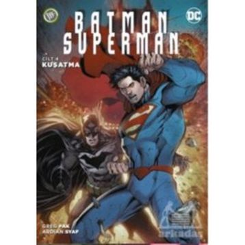 Batman Süperman Cilt: 4 - Greg Pak