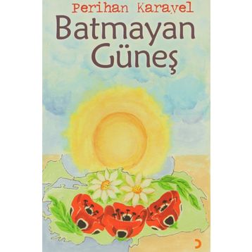 Batmayan Güneş - Perihan Karayel