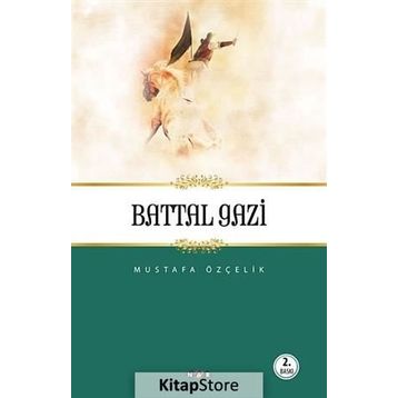 BATTAL GAZI - MUSTAFA ÖZÇELIK