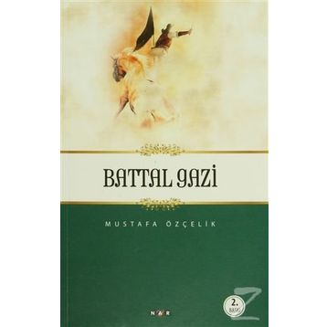 BATTAL GAZI - MUSTAFA ÖZÇELIK
