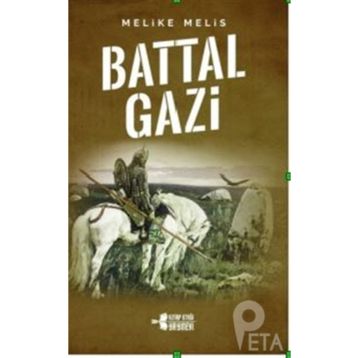 BATTAL GAZI - MUSTAFA ÖZÇELIK