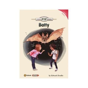 Batty PYP Readers 3 - Edward Zrudlo